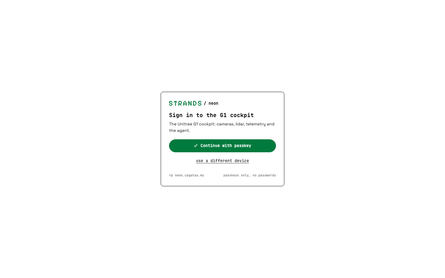 The sign in card: STRANDS / neon wordmark, "Sign in to the G1 cockpit", a green Continue with passkey button